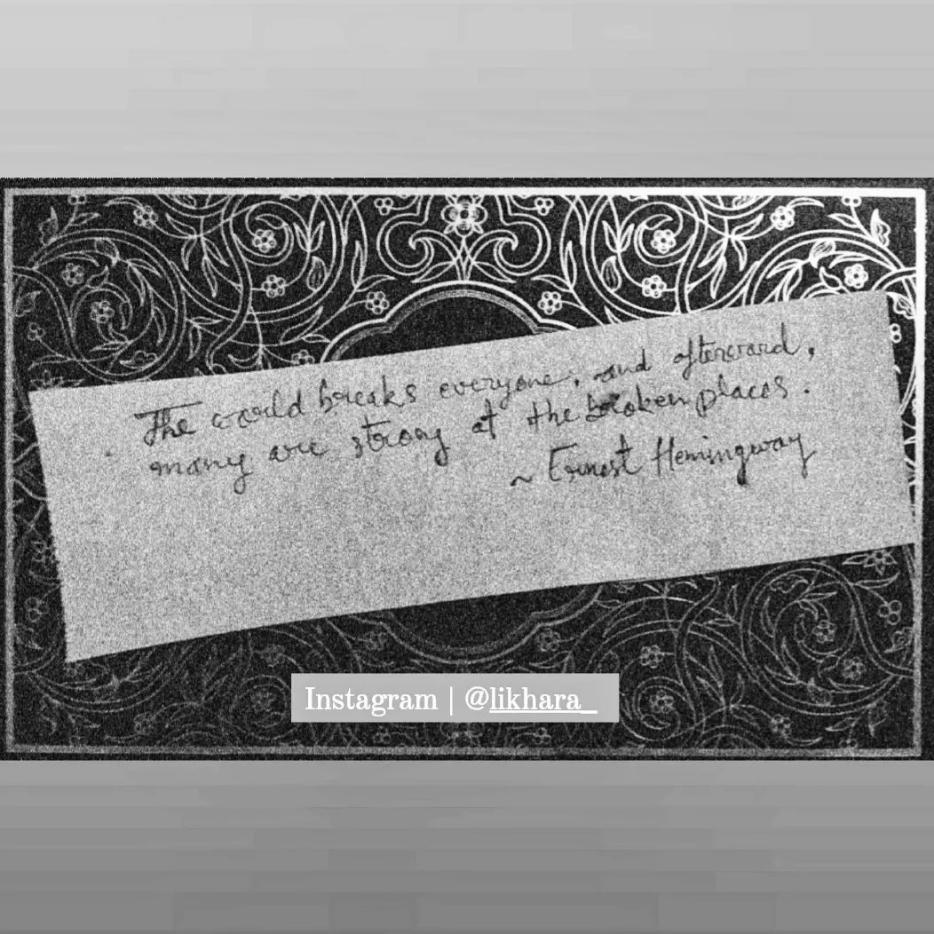 likhara_'s tweet photo. The world breaks everyone, and afterwards,
many are strong at the broken places.

~ Ernest Hemingway

Instagram | @likhara_ 

#likhara #TweetOfTheDay #likharatweets #ernesthemingway

@themodernpoets7 @DailyHemingway https://t.co/T3iSJgltMl