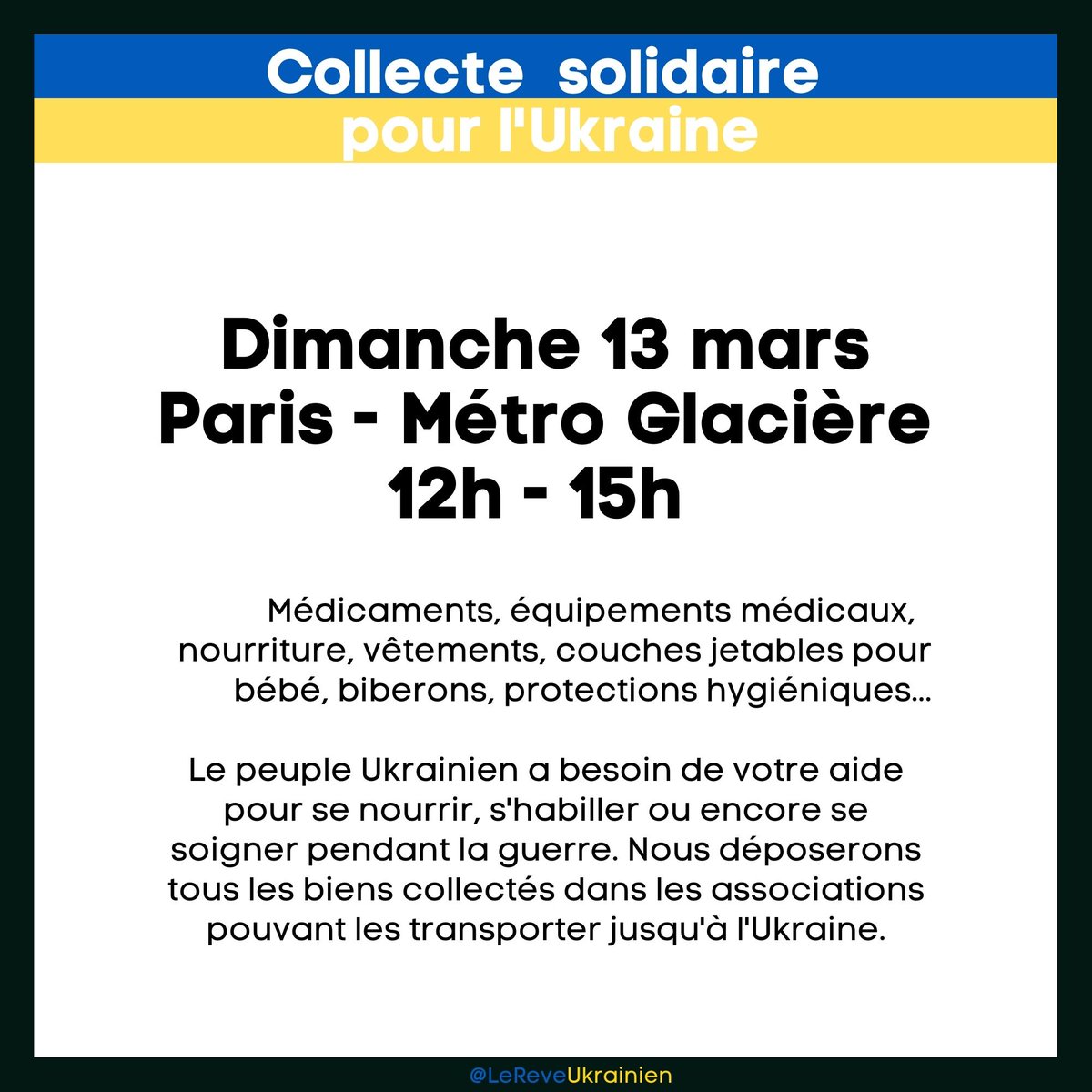 Bonjour à tous, ce dimanche 13 mars nous organisons une collecte pour aider l'Ukraine. Nous vous donnons rendez-vous au pied du métro Glacière à Paris, entre 12h et 15h !
Voici la liste des choses dont l'Ukraine a besoin : fr.aideukraine.fr/manifesto/4Elr…
