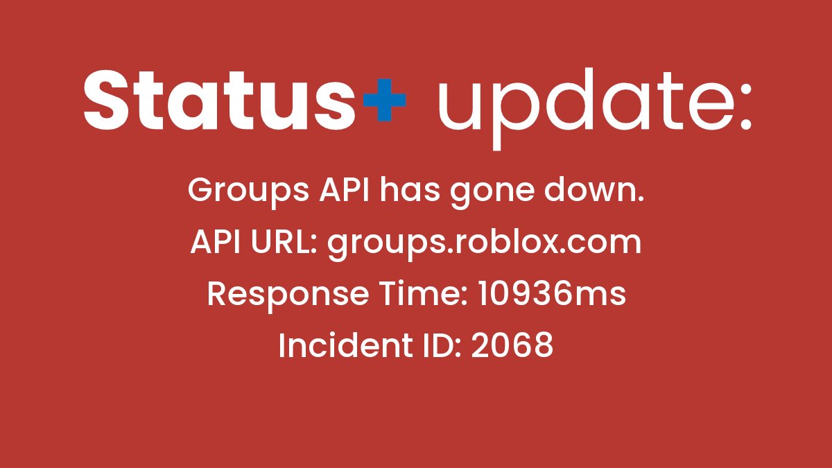 RBLXStatusPlus's tweet photo. #RobloxStatus
🔴 Groups API has gone down
API URL: https://t.co/kxmNsKGBjX
Response time: 10936ms
Incident ID: 2068

This tweet was automatically sent. https://t.co/xjD2ljm42A
