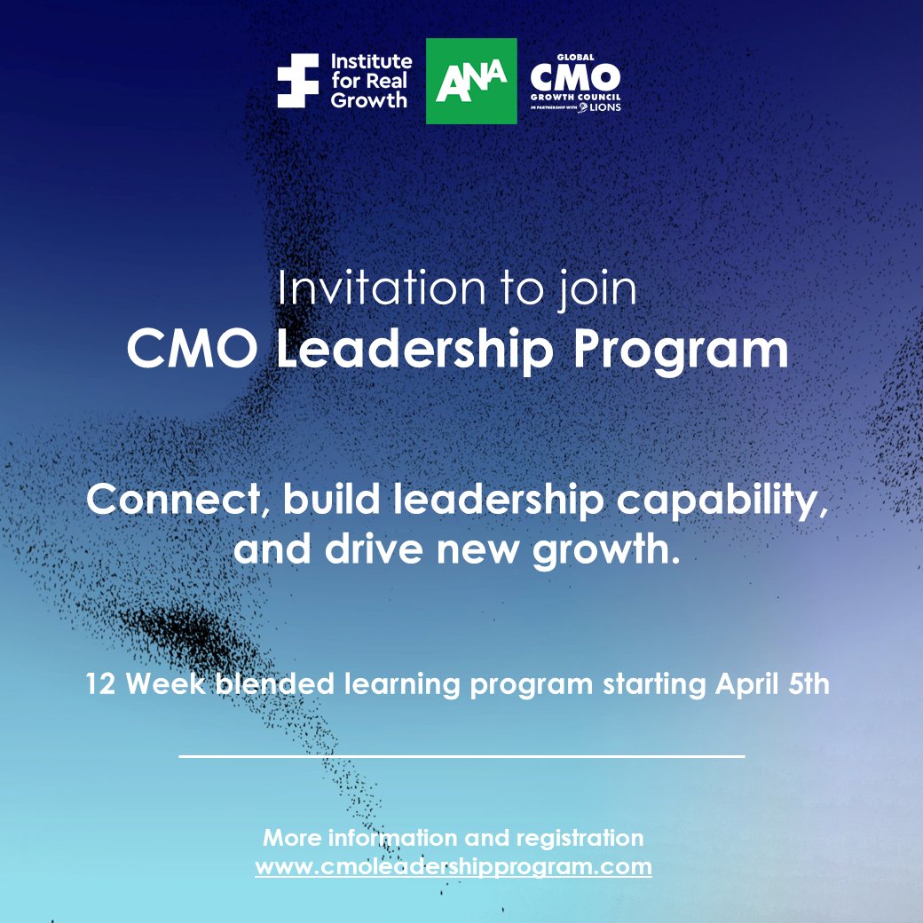 Apply now for a new CMO Leadership Program from the <a href="/ANAmarketers/">The ANA</a> and <a href="/IRGRealGrowth/">Institute for Real Growth</a> for senior marketing leaders. 

More info and registration at cmoleadershipprogram.com