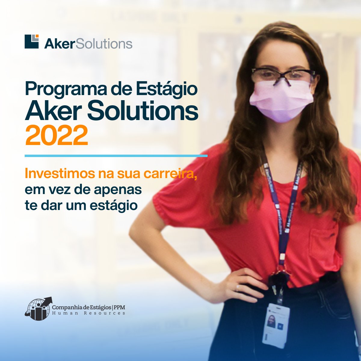 ciadeestagios's tweet image. O Programa de Estágio Aker Solutions 2022 possui uma trilha de desenvolvimento para que você viva o dia a dia da profissão, participando ativamente da rotina, dos processos e dos projetos da empresa. 

Seja a energia da mudança!  Inscreva-se: 
ciadeestagios.com.br/vagas/akersolu…
#vagas #aker