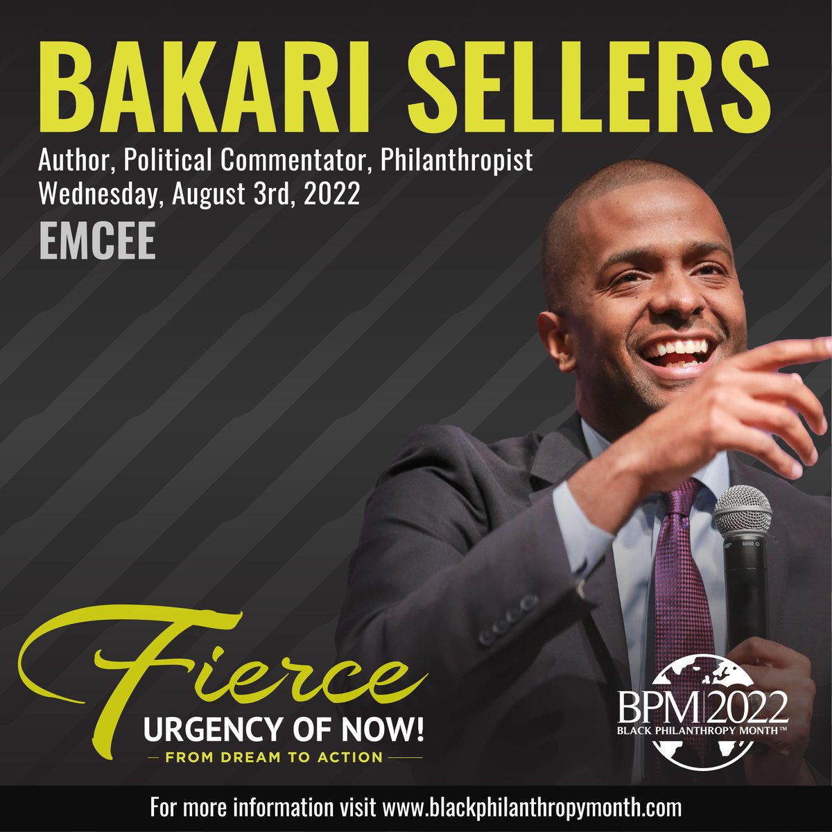 BlackGiving365's tweet photo. BPM announces our 2022 Emcee, Bakari Sellers, CNN Correspondent, and Attorney, so make sure to register for Fierce of Urgency of Now to hear Bakari Sellers speak on August 3rd!  

#BlackPhilanthropyMonth #BPM2022 #BakariSellers #BlackDemocrats #PublicSpeaker #BlackLawyers https://t.co/QcrwMJZdHi