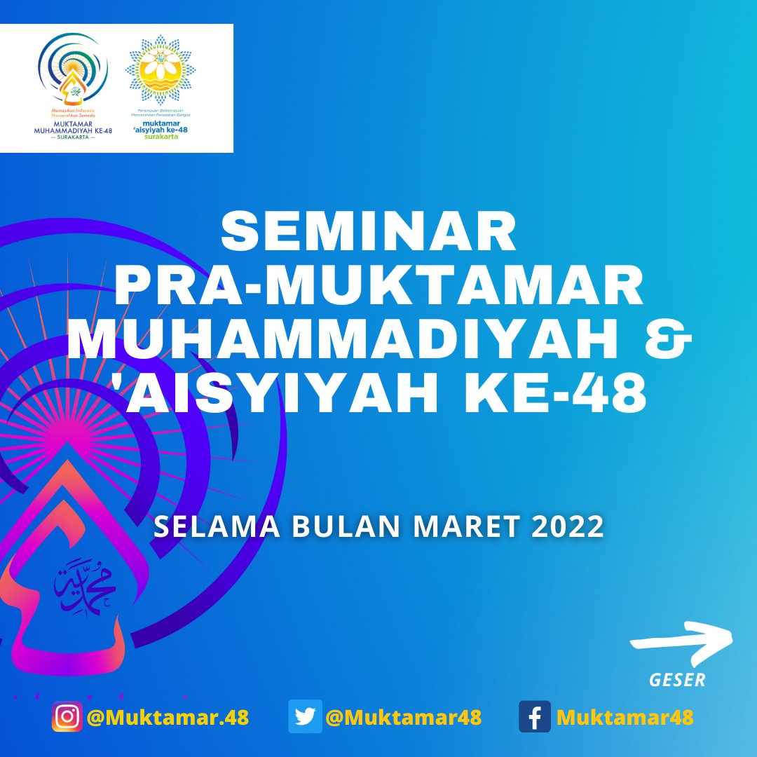 Muktamar_49's tweet photo. Ikuti dan Gembirakan #Muktamar48 dengan mengikuti Seminar Pra-Muktamar Muhammadiyah dan 'Aisyiyah ke-48 yg telah terjadwal sepanjang Bulan Maret 2022!

[Sebuah Utas] https://t.co/W0Q1CAgJ1n