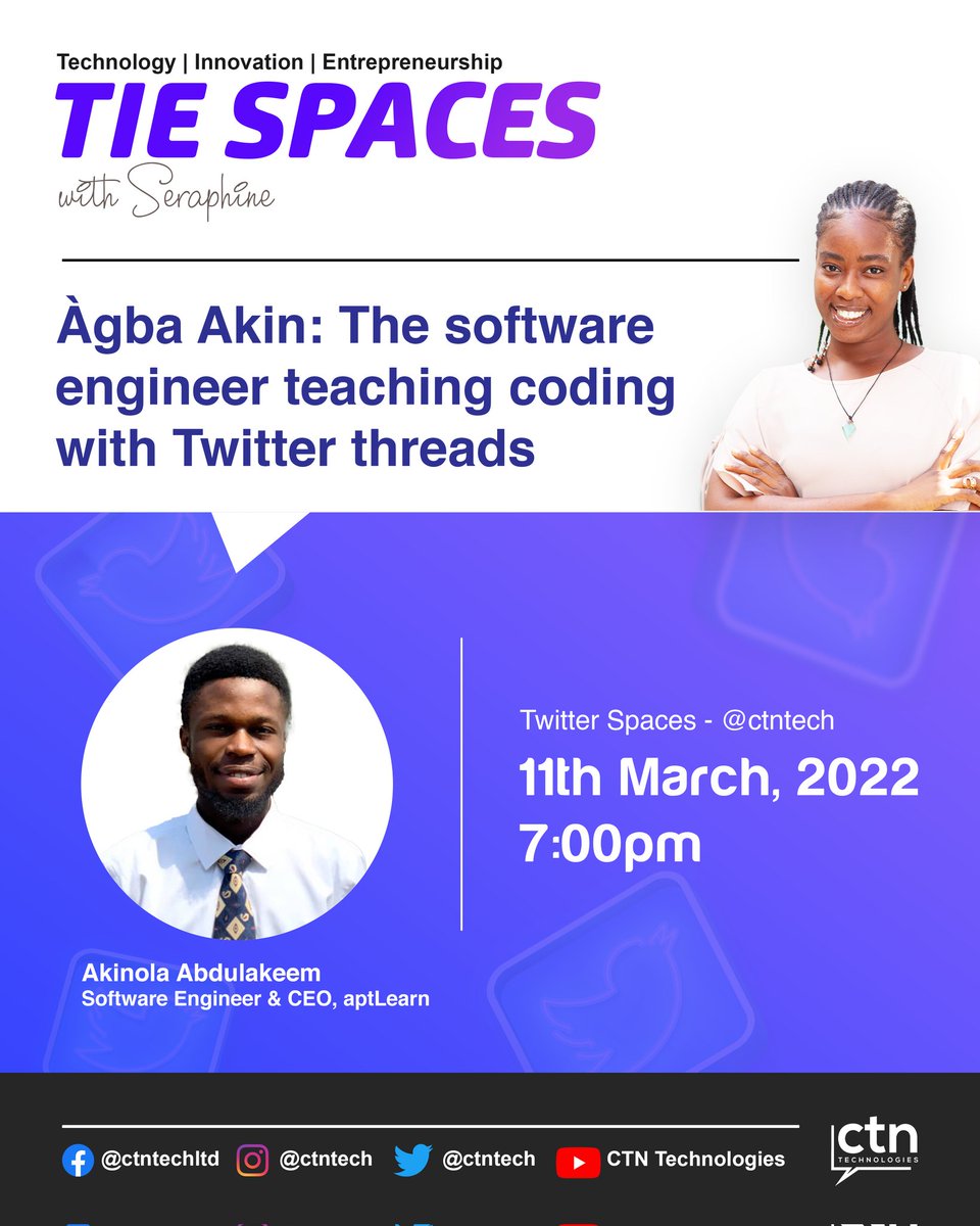 ctntech's tweet photo. Finally! #TIESpaces with @DASeraphine is here.

On Friday 11th March, we'll be hosting @Kynsofficial, the software engineer who has been teaching coding with @Twitter threads.

Set a reminder for our @TwitterSpaces
 https://t.co/ttGrCzntg8 https://t.co/ehPbQgEwTu