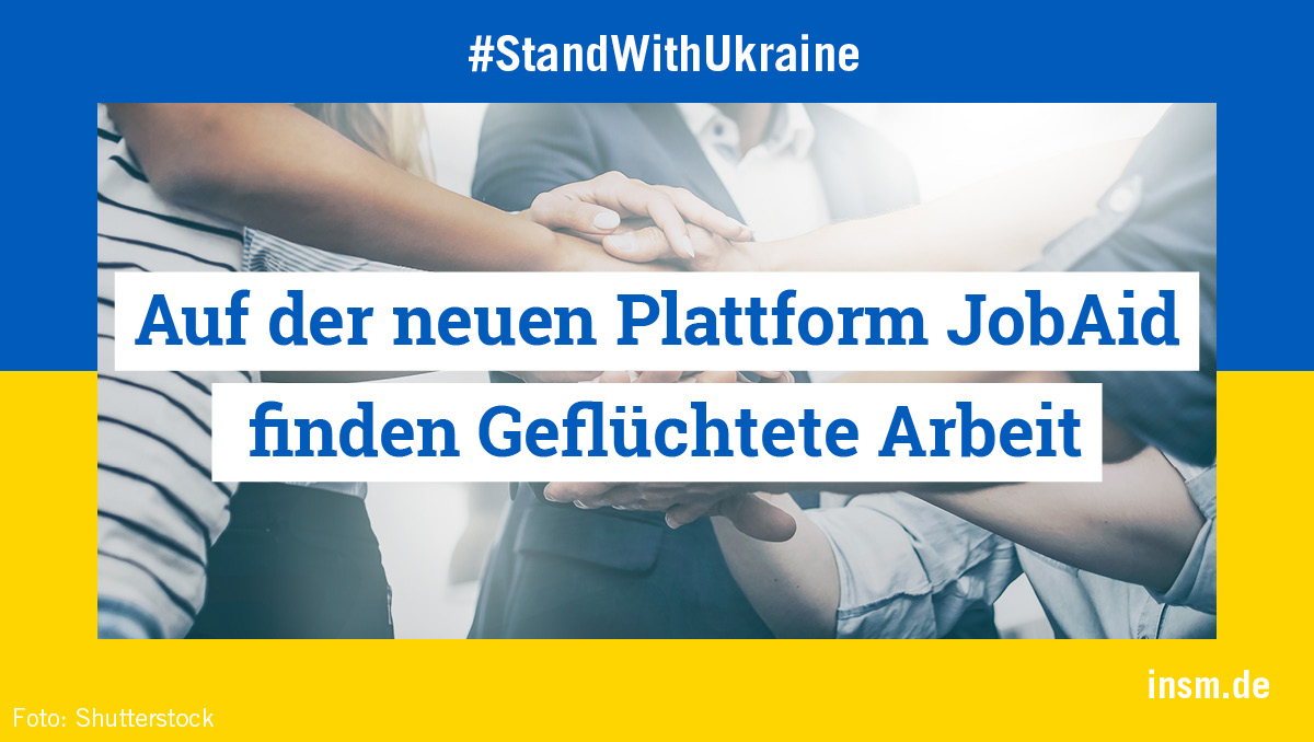 insm's tweet photo. Die neugegrรผndete Plattform #JobAid bringt Geflรผchtete mit Arbeitgeber:innen zusammen. So bekommen die Menschen nicht nur einen Job, sondern auch eine Integrationsmรถglichkeit. Das hilft den Flรผchtenden und unserer Gesellschaft. #StandWithUkraine Mehr dazu: https://t.co/9FbPPJb2Fd https://t.co/241QieZpYH