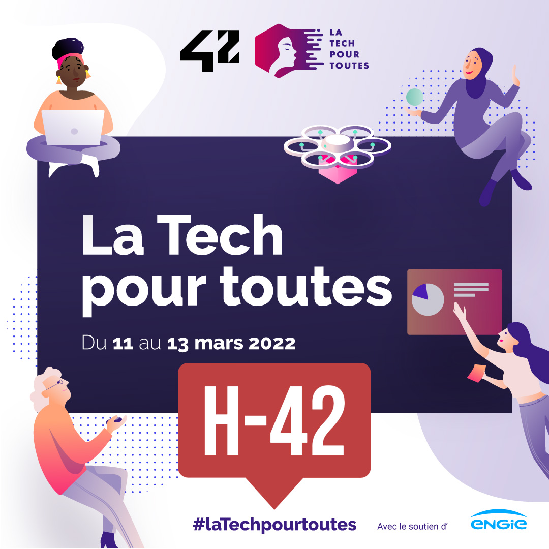 H-42 pour #laTechpourToutes, et c'est bien entendu à 42 ! latechpourtoutes.fr

Avec notamment <a href="/42born2code/">42 Paris</a> <a href="/ENGIEgroup/">ENGIE</a> <a href="/digital_ladies/">Digital Ladies &Allies⚡️#WoGiTech #VivaTech 🎉</a> <a href="/qfdnum/">QFDN</a> <a href="/StartupForKids/">StartupForKids</a> @lafrenchtech <a href="/Mairie17/">Mairie du 17e</a> @poleemploi_IDF <a href="/Ecole_Numerique/">La Grande École du Numérique</a> cc <a href="/sophieviger/">sophieviger</a> <a href="/MereteBuljo/">Merete BULJO #PariteEco #JeSuisSignataire⚡️</a> <a href="/NathOllier/">Nathalie Ollier</a>