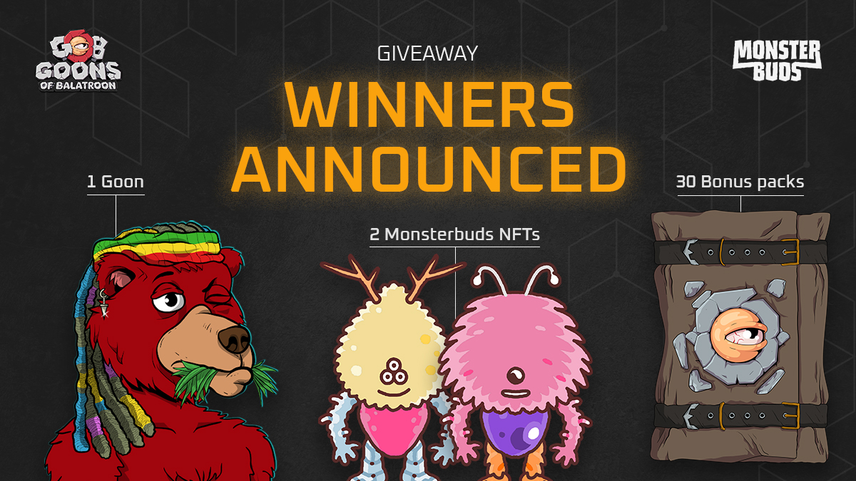LFGoons's tweet photo. 🔥GIVEAWAY WINNERS🔥

The winners of the @MonsterBudsNFT giveaway are:

1 Goon NFT - Pedro Pires
1 Buds NFT - @cryptopher33 
1 Buds NFT - Ivan Jatmiko

The winners of the 30 bonus packs can be found in this document:

https://t.co/ocoFJMvJGc

Please send us your ETH wallet in DM https://t.co/ZHSR7n1Ijr