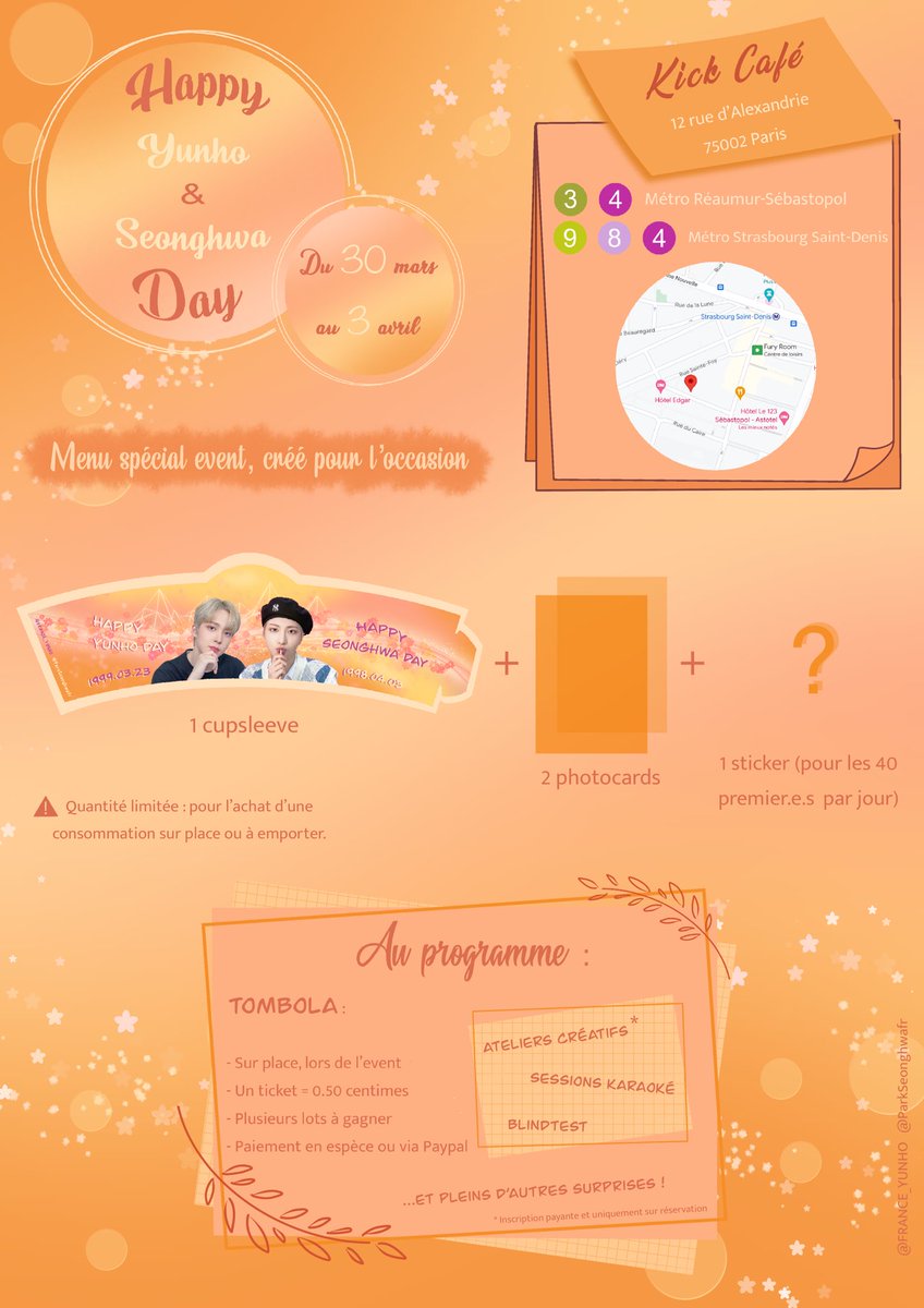FRANCE_YUNHO's tweet photo. 09.03.22 | FAN EVENT 🧡

[ Happy Yunho &amp; Seonghwa Day ]

✨Date : du 30 mars au 3 avril 
✨Lieu : Kick Café (Paris)
✨Avec la participation de : @ParkSeonghwafr, @UndrwtrX7 et @MoonBunShop 

Un grand merci au @kpopisfcoolkids, qui nous permettent de r��aliser cet event 🧡 https://t.co/gQHKj0iyBL