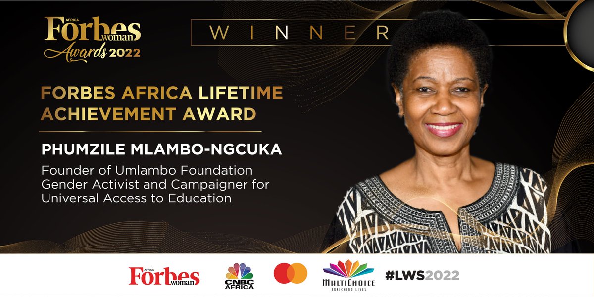 LWSummit's tweet photo. The @Forbeswomanafri Lifetime Achievement Award goes to Dr. @phumlambongcuka, Founder of Umlambo Foundation. Congratulations Dr. Mlambo-Ngcuka! #FWAAwards22  

Presented by @MastercardMEA  
Powered by @MultichoiceGRP https://t.co/KCWF4bie0L