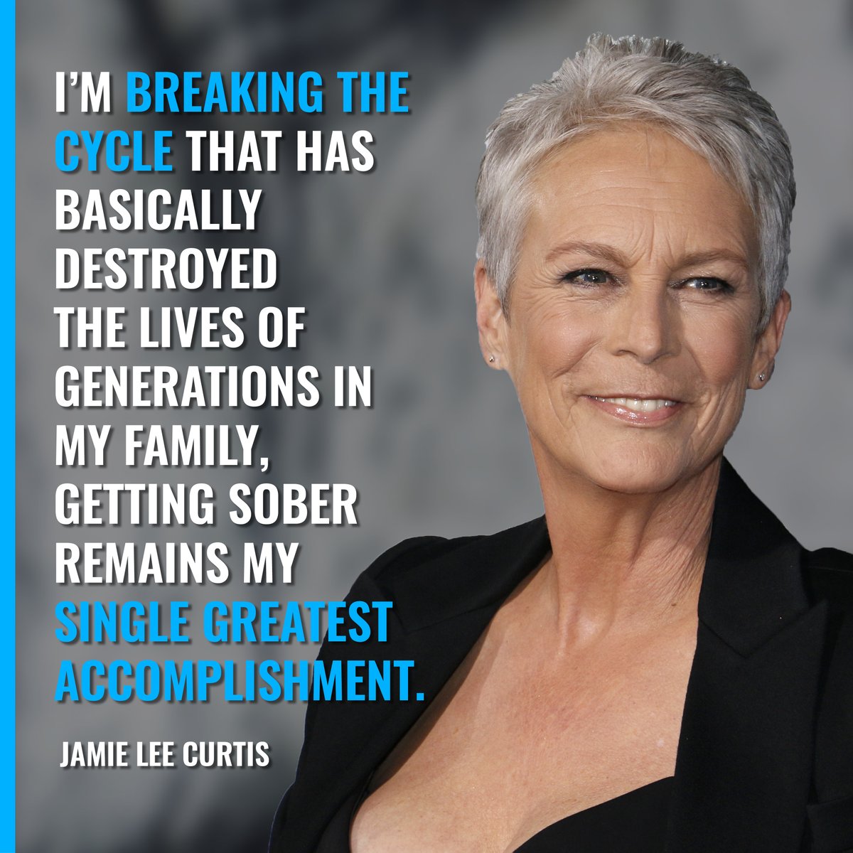 “I’m breaking the cycle that has basically destroyed the lives of generations in my family...Getting sober remains my single greatest accomplishment…” - Jamie Lee Curtis  #RecoveryUnplugged #WomenInRecovery #WomensHistoryMonth