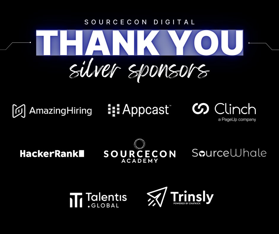 Thank you to all the Silver Sponsors of #SourceCon: <a href="/AmazingHiring/">AmazingHiring</a>, <a href="/appcast_io/">Appcast</a>, <a href="/clinch/">Clinch (A PageUp Company)</a>, <a href="/hackerrank/">HackerRank</a>, <a href="/SourceWhale/">SourceWhale</a>, <a href="/TalentIsGlobal/">Talentis</a>, and <a href="/chatkickhq/">chatkickhq</a>!