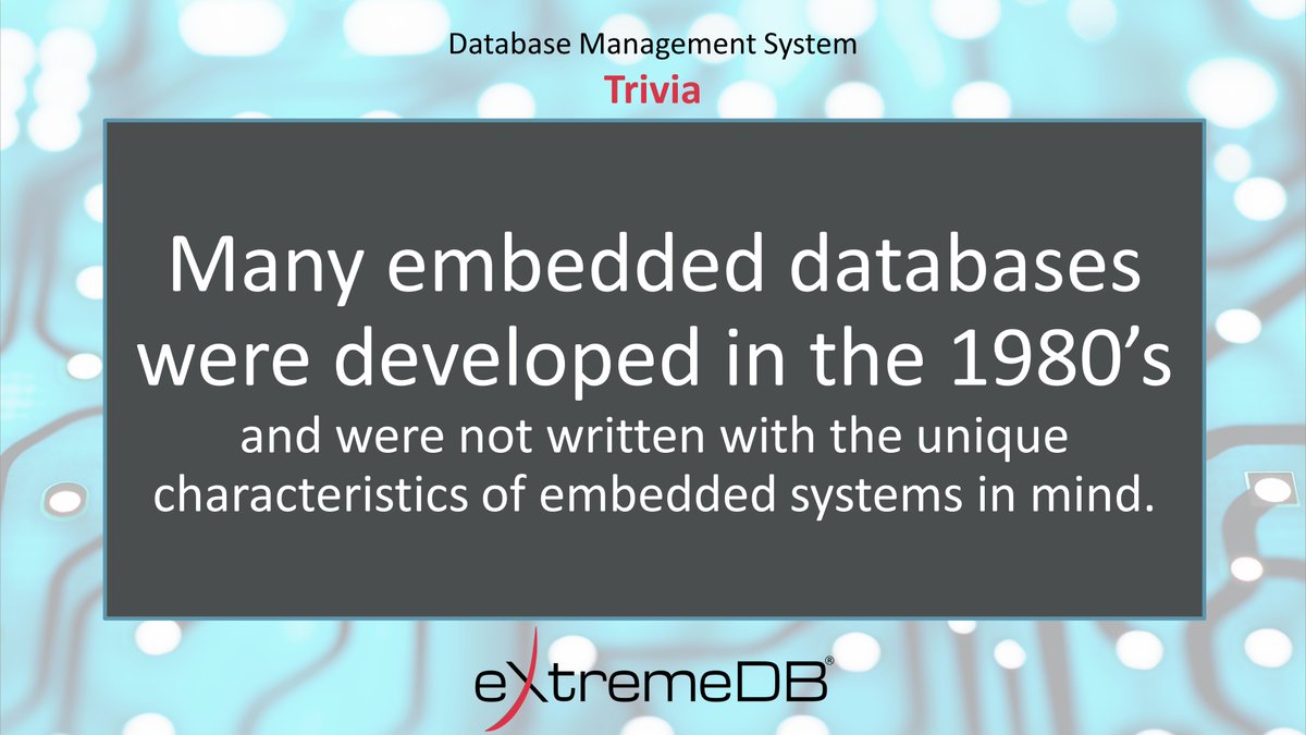 McObject's tweet image. Many embedded databases were developed in the 1980’s and were not written with the unique characteristics of embedded systems in mind.
“What is the ‘so, what’ of it?” Excellent question learn more bit.ly/3HYN8mX
#embeddedsystems #embeddeddatabase #eXtremeDB #dbmstrivia