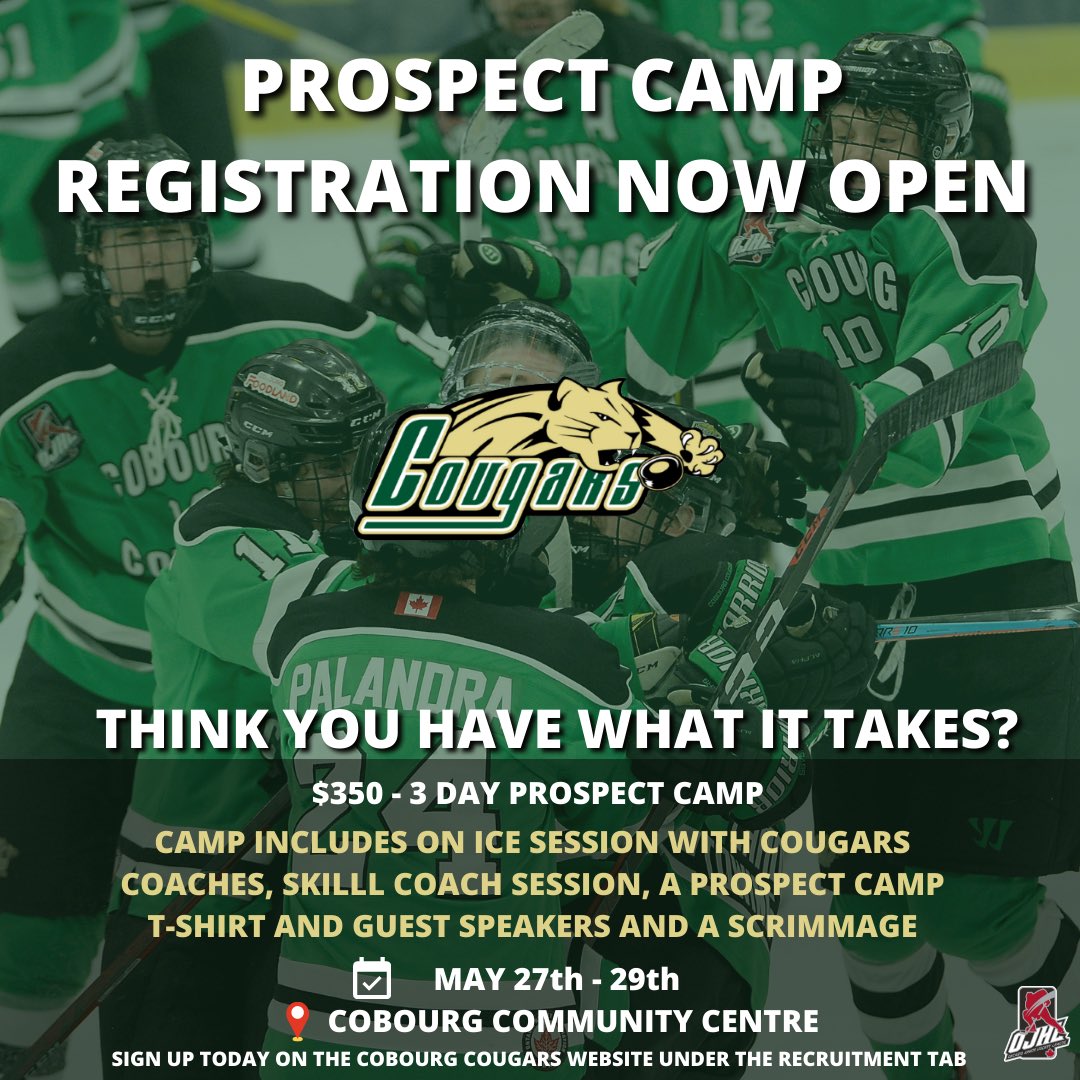 CougarsHockey's tweet photo. 🚨COUGARS PROSPECT CAMP🚨
We are excited to announce that we will be holding our 2022 Prospect Camp May 27th-29th at the @Cobourg_CCC. For more information and to register please visit our website under the Recruitment tab 👉 Prospect Camp 2022. https://t.co/KBa4At6NCs https://t.co/YHK4fRv9sz