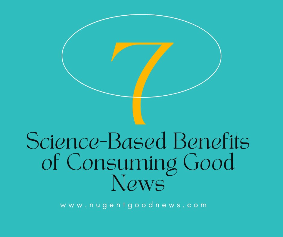 NugentGoodNews's tweet photo. Did you know?: it's scientifically proven that consuming good news improves and enhances our lives! Here are 7 reasons why you should add a dose of good news to your daily routine: https://t.co/EWBfcztHhv https://t.co/YbQpeOuEoP