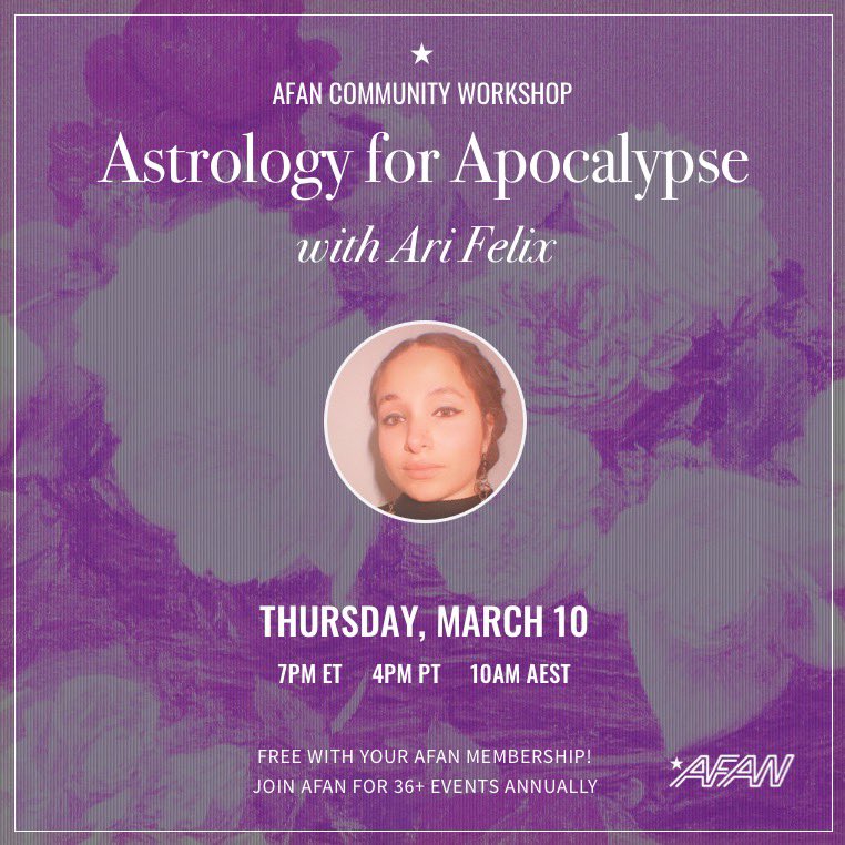 AFANastrology's tweet photo. Today at 7pm ET We’re excited to welcome Ari Felix for a community workshop presentation: ASTROLOGY FOR APOCALYPSE

Register for FREE: https://t.co/8SNURrLqUM https://t.co/HwXxjy37qm