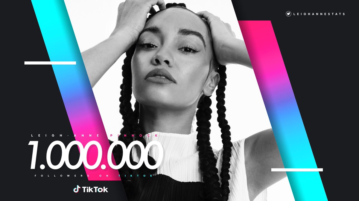 LeighAnneStats's tweet photo. Leigh-Anne Pinnock has now surpassed 1 million followers on TikTok. https://t.co/T91dW7Qsen