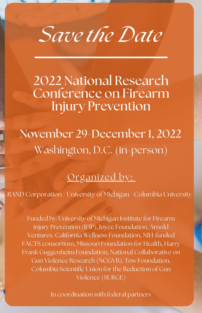 SAVE THE DATE!!! The 2022 National Research Conference on Firearm Injury Prevention will highlight the current state of the science and research on #firearminjury prevention across the lifespan. Sign up to get updates on the conference: bit.ly/3hO7Jzw