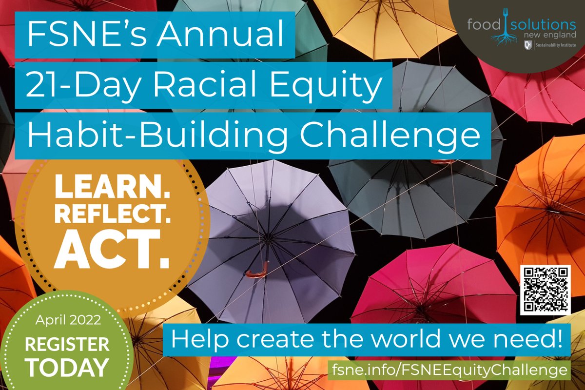 Sign up for this year’s <a href="/FoodSolutionsNE/">Food Solutions New England</a> 21-Day Racial Equity Habit-Building Challenge! Help dismantle racism in our #foodsystem #FSNEEquityChallenge #foodjustice fsne.info/FSNEEquityChal…