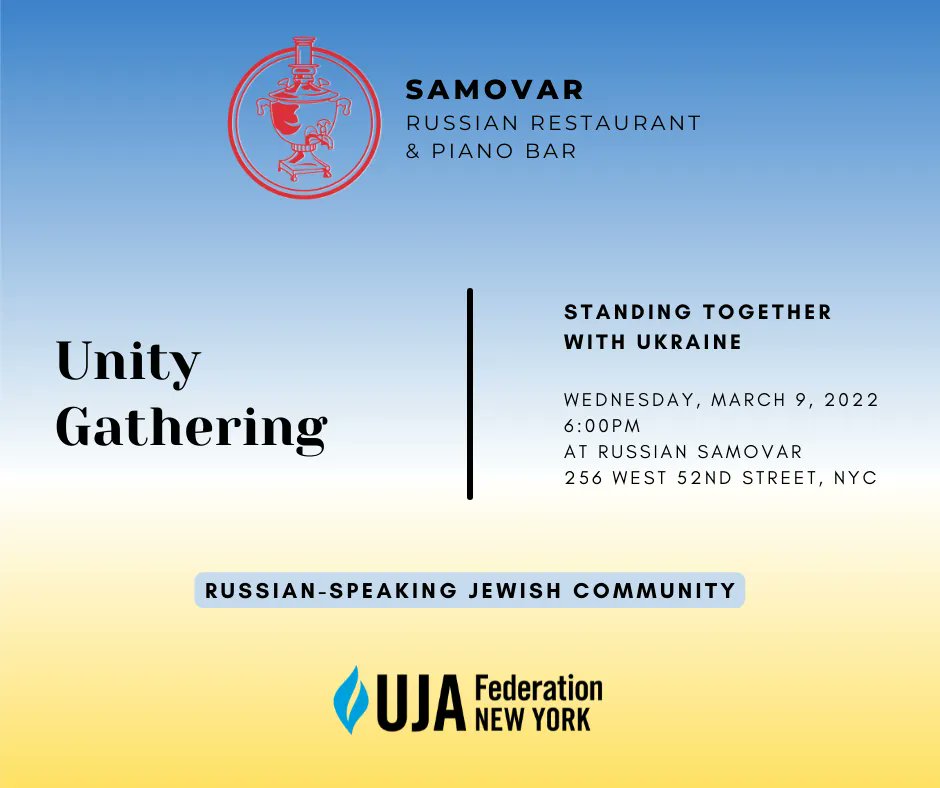 LawlorMedia's tweet image. Don’t miss tonight’s event at @RussianSamovar 
Samovar stands Together with Ukraine
March 9th, 2022 at 6:00 pm. 
Register online at buff.ly/3HY9rJg 
#UnitedwithUkraine #UnityGathering #UJAFedNY