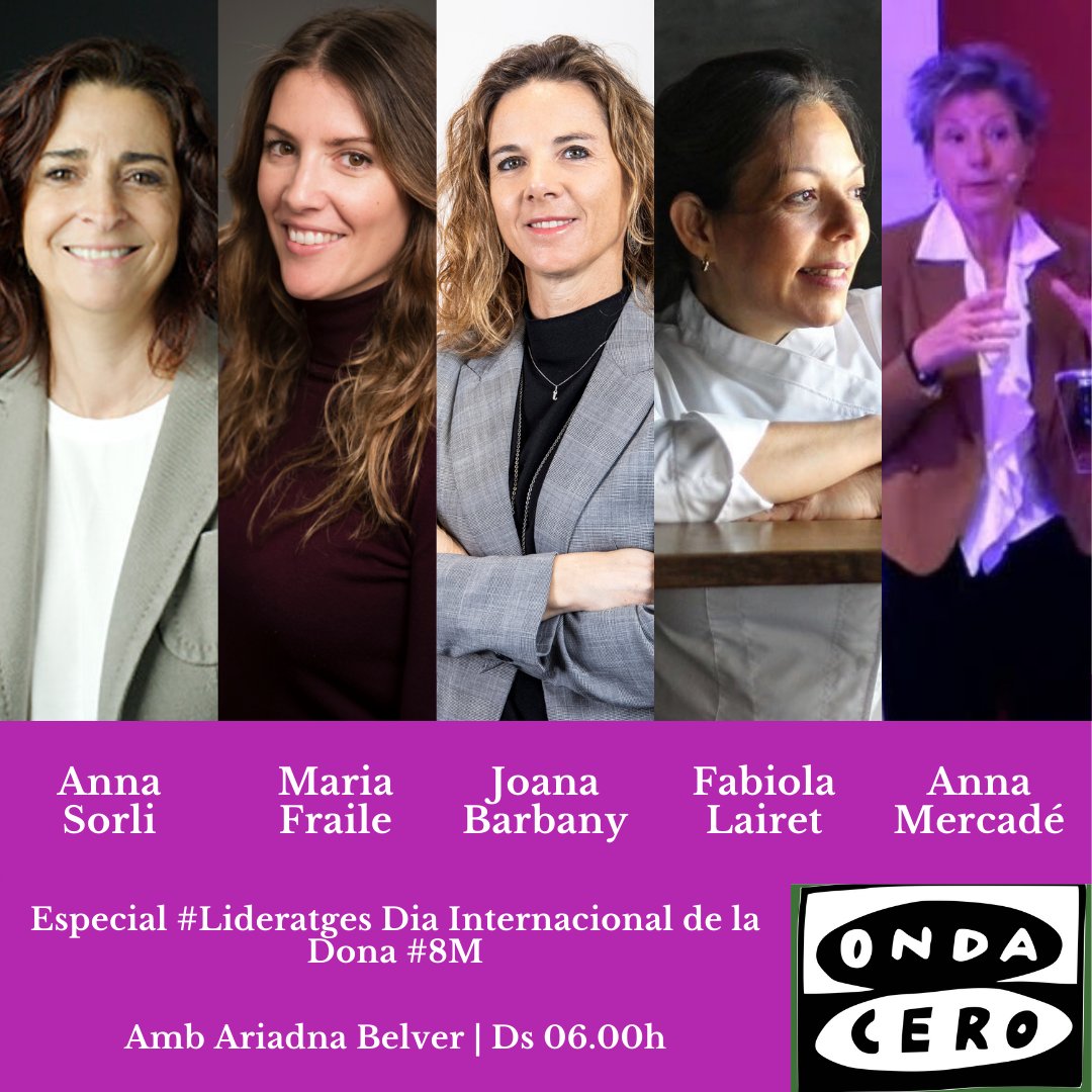 OndaCero_cat's tweet photo. 📢A partir de les 19h escolta el #Lideratges amb @AriBelver 

🔊Avui parlarem amb l'Anna Sorli (@FundacioSorli), amb la @MariaFraile_RSC, la @joanabarbany, la Fabiola Lairet i l'@anna_mercade. 

#8M #DiaInternacionaldelaDona 
 
@BottiniCom @apicatalunya

https://t.co/RdrfNUGbxi https://t.co/ztaSm2T69b