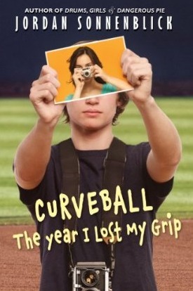 curveball the year i lost my grip by jordan sonnenblick curveball the year i lost my grip by jordan sonnenblick