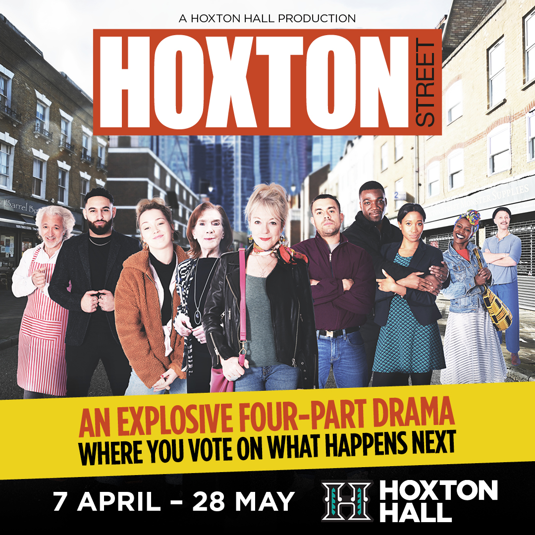 HoxtonHall's tweet photo. Do you want to meet the cast of our innovative soap Hoxton Street? A drama inspired by the dynamic local communities &amp; their stories. Where old London rubs shoulders with new &amp; where money, either earned or stolen, can make for a new life #CLASS #whatson https://t.co/ve6RzKTteJ https://t.co/9QhJTU6EQQ