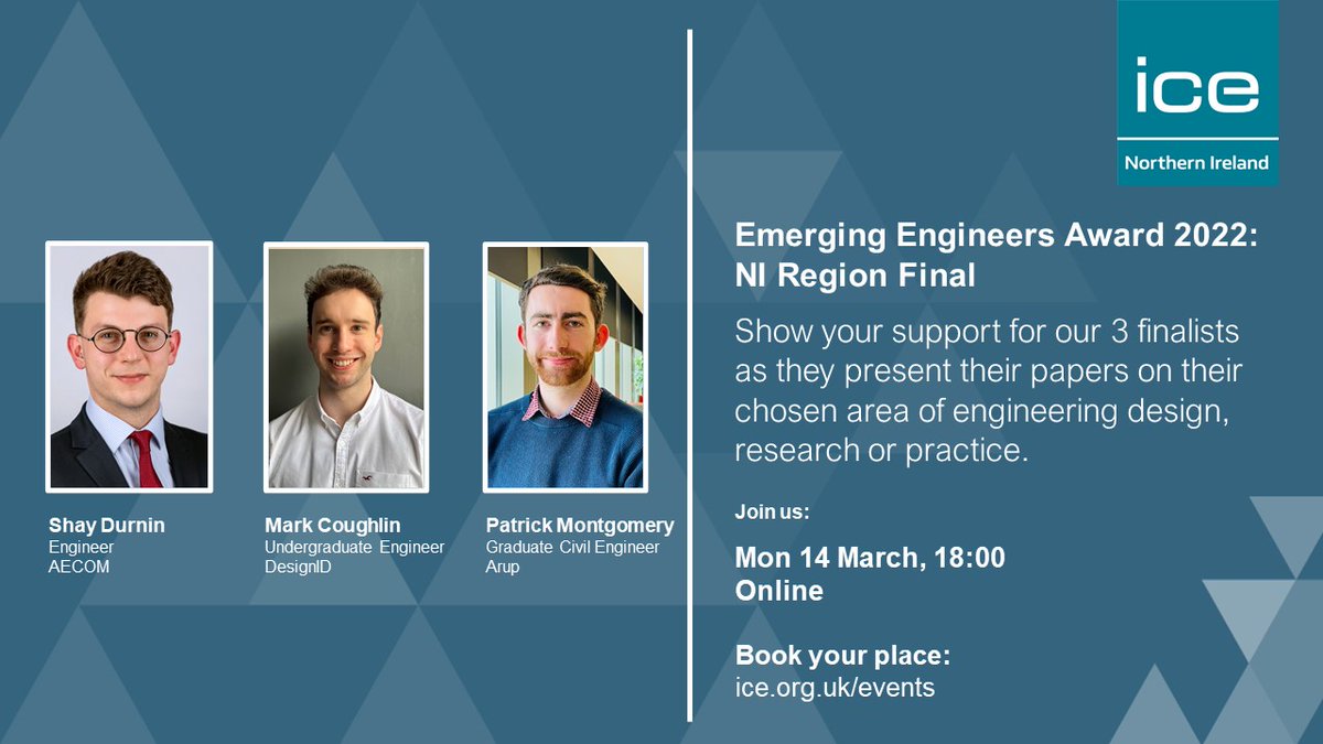 ICE_NIreland's tweet photo. Join us on Monday (14 Mar) 18:00 and show your support for our 3 ICENI #EmergingEngineers finalists - who will take the Brennan Cup🏆 for 2022?
Book now: https://t.co/U8HjifyXrm
@ICE_engineers @_designid @QUBelfast @AECOM @ArupUK @ArupGroup https://t.co/DZD8XRCFzh