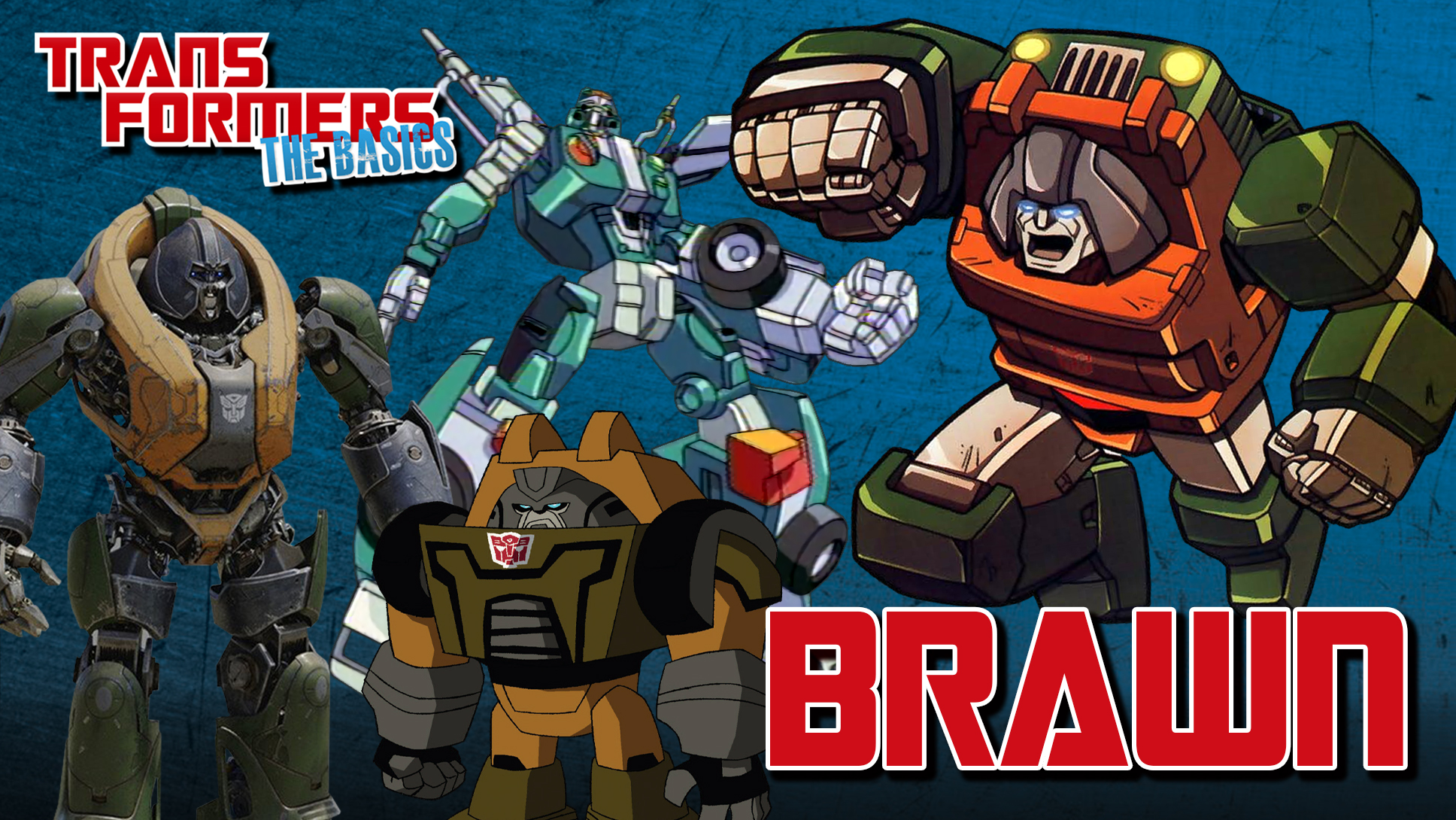 Chris McFeely on Twitter "TRANSFORMERS THE BASICS on BRAWN is now