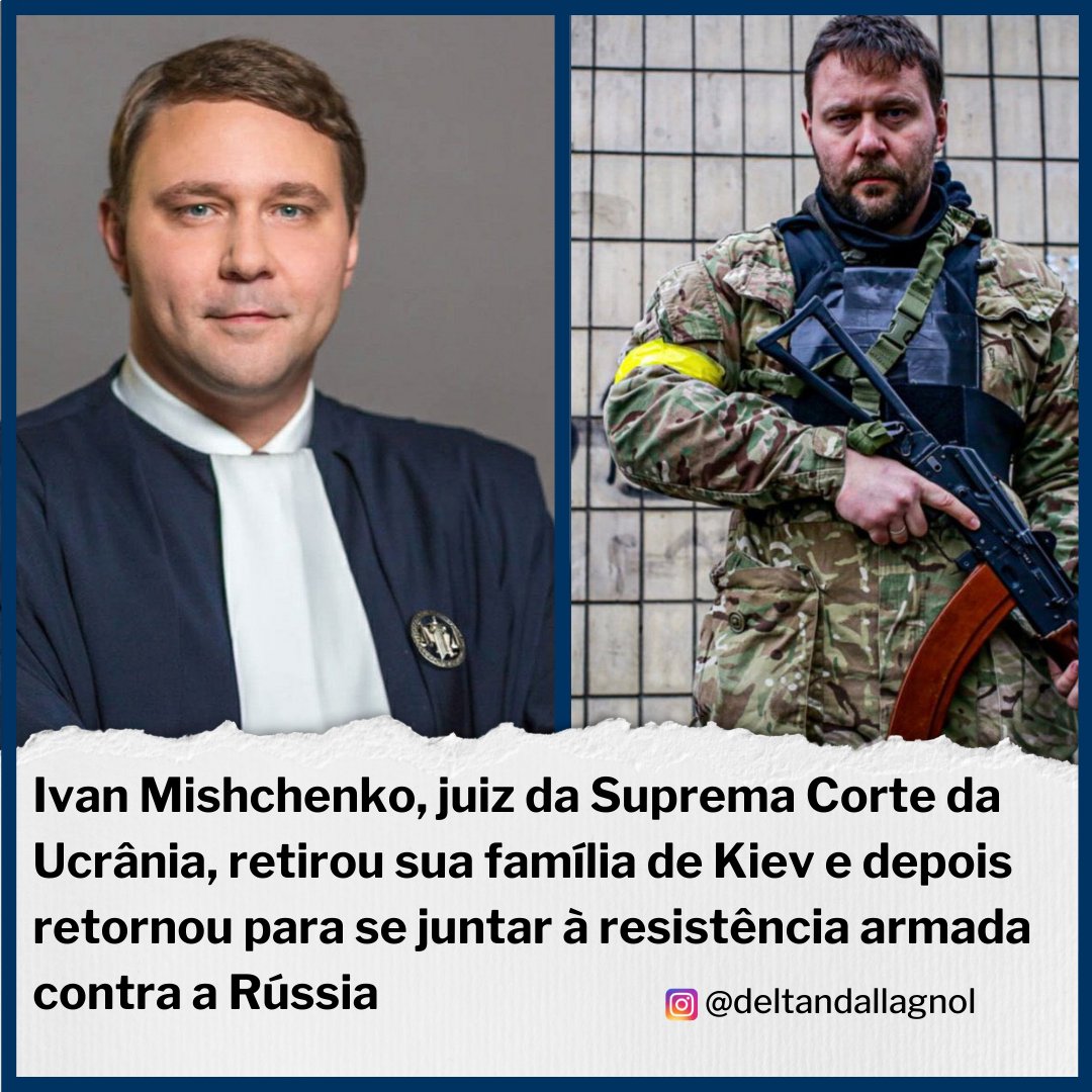 deltanmd's tweet photo. O juiz da Suprema Corte ucraniana, Ivan Mishchenko, retirou sua família de Kiev e depois retornou para se juntar à resistência armada contra a invasão da Rússia. O que você achou dessa atitude do juiz da Suprema Corte ucraniana?

Me conta nos comentários! https://t.co/DVtCs5wD7R