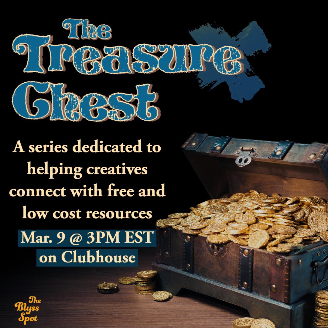 CreativeBlyss's tweet photo. I'm discussing “The Treasure Chest: Free Resources for Creators Part 1” with The Blyss Spot. Today, Mar 9 at 3:00 PM EST in @clubhouse. Join us! https://t.co/es2NTGUUlj https://t.co/BILRXoFZ6e