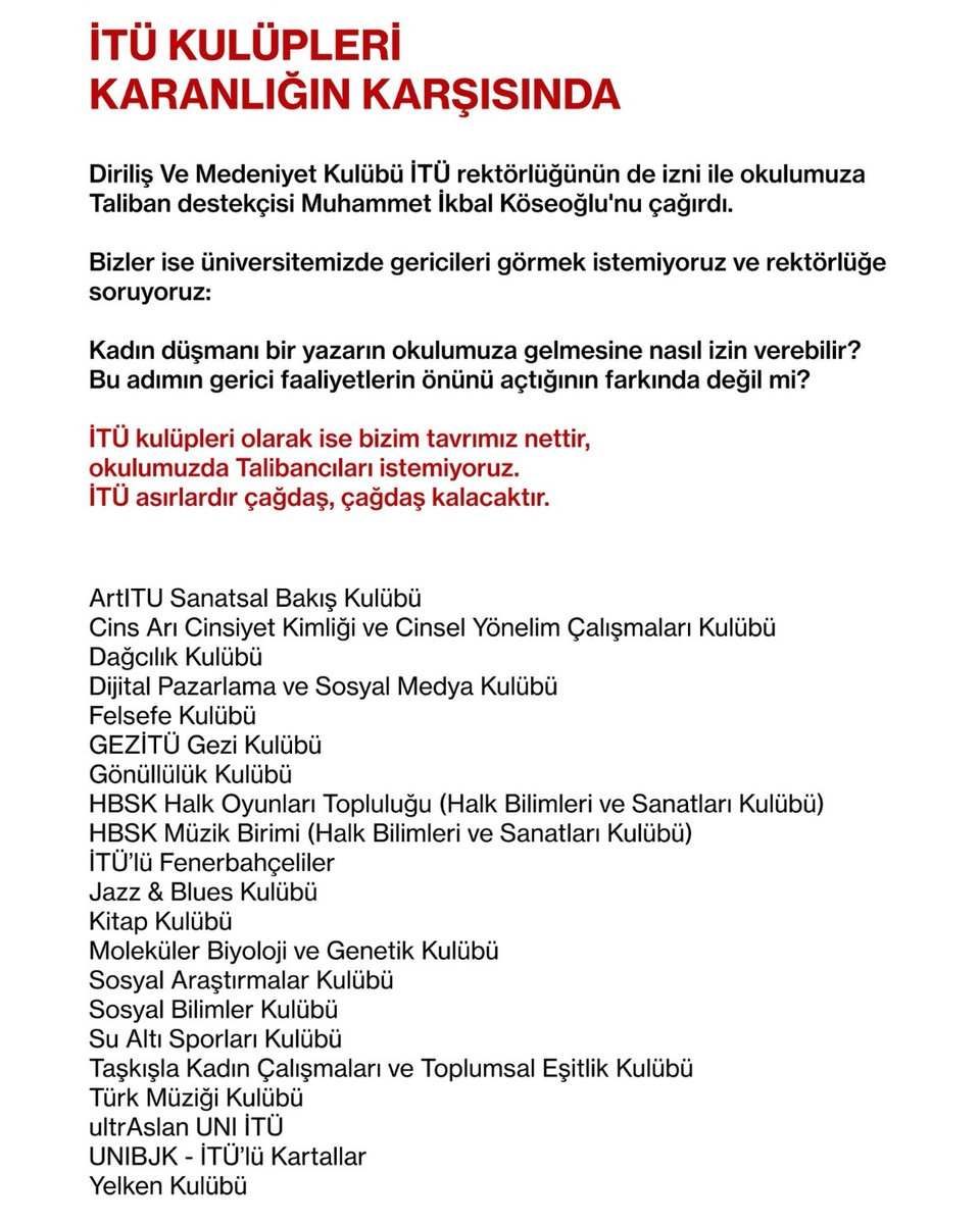 Taliban kadın düşmanı, gerici bir terör örgütüdür! Bugün Afganistan’da ve işgal ettikleri tüm alanlarda kadınların varlığını silmeye çalışan kadın katilleridir! Okulumuzda hiçbir şekilde Taliban destekçiliği yapılmasını kabul etmiyoruz. Gericiliği normalleştiremezsiniz!