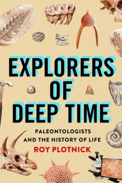 @Everything_Dino provides a review of the new book 'Explorers of Deep Time' by eminent American palaeontologist Roy Plotnick - not a book about fossils, a book about the people who study them: bit.ly/3sW85dJ @ColumbiaUP