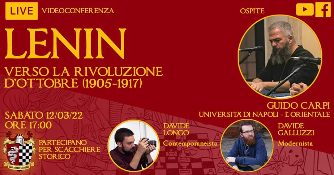 ScacchiereS's tweet photo. Tornano le live di Scacchiere Storico!

Sabato 12 marzo, alle ore 17:00, avremo ospite il prof. Guido Carpi che ci parlerà di 

"Lenin. Verso la Rivoluzione d'Ottobre (1905-1917)".

Interverranno, per Scacchiere Storico, Davide Longo e Davide Galluzzi https://t.co/qtJGbcColg