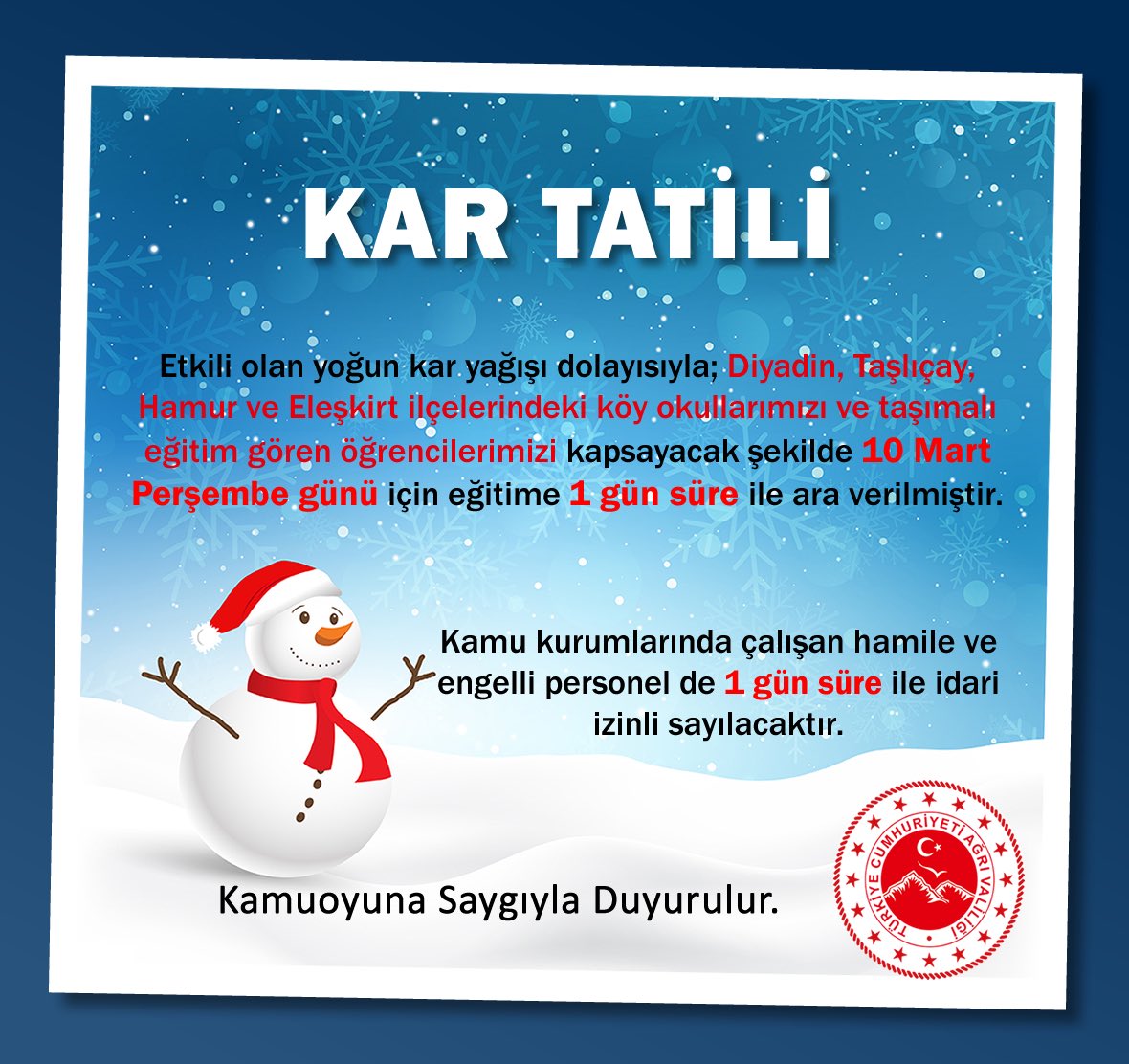 tcagrivaliligi's tweet photo. 📣ÖNEMLE DUYURULUR

Etkili olan yoğun kar yağışı dolayısıyla,

📌Diyadin
📌Taşlıçay
📌Hamur
📌Eleşkirt ilçelerindeki 

Köy okullarımızı ve taşımalı eğitim gören öğrencilerimizi kapsayacak şekilde

10 Mart Perşembe günü için eğitime 1️⃣ gün süre ile ara verilmiştir. https://t.co/fSpfyUDeHY