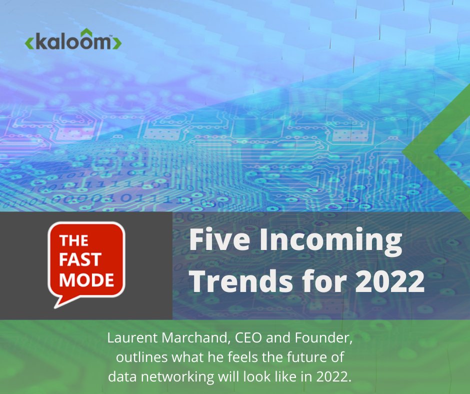 Kaloom on Twitter: "Want more predictions for 2022? @Kaloom_Inc is featured  on pages 74 &amp; 75 in the @TheFastMode Trends and Outlook print edition:  https://t.co/LSzCLTM9S1 https://t.co/VKheVFubGk" / Twitter