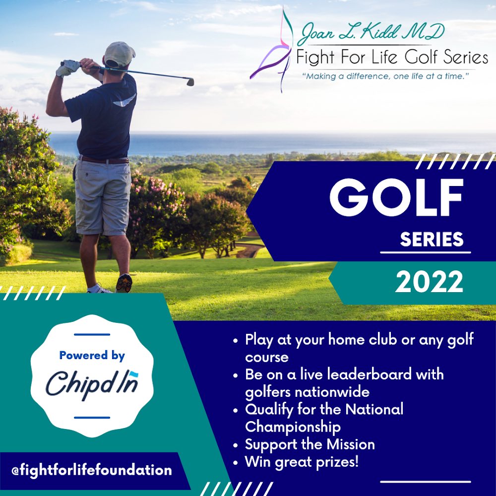 The Fight for Life Golf Series is a series of golf tournaments where golfers of all skill levels can play at any course in the United States at their convenience, with their handicap index, and support the nonprofit of their choice.