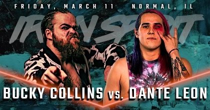 IronSpiritPro's tweet photo. Huge shout out to @SourisWrestling for helping us put on the big Bucky Collins vs. Dante Leon match this Friday!
March 11th
7:00 PM
Community Activity Center
Normal, IL
Tickets still available at https://t.co/VmDRZ7PVp8! https://t.co/QmDi4F5pt2