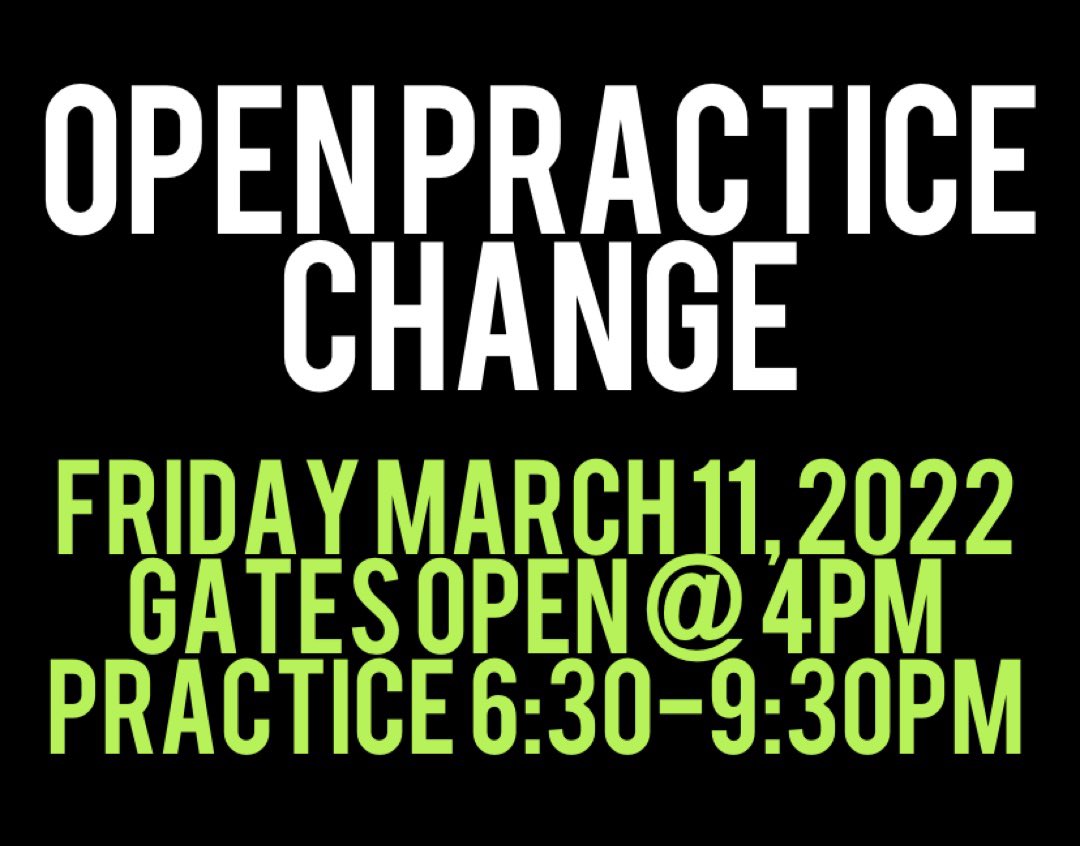 Practice has been changed to this Friday March 11th due to incoming weather on Saturday! Pits $25 - Grandstands FREE