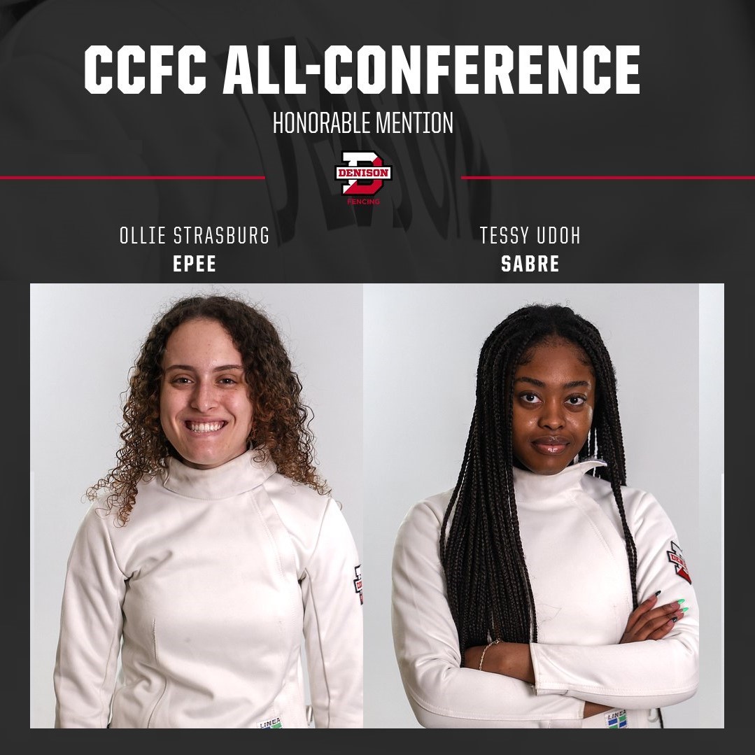 Congratulations to Olivia Strasburg and Tessy Udoh on being named to the CCFC All Conference Team Honorable Mentions for epee and sabre respectively!!

#GoBigRed #DenisonProud