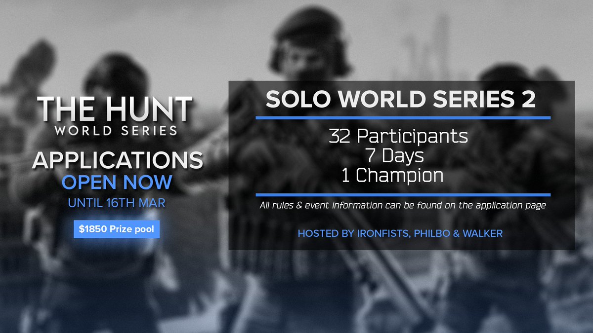 IronFists_tv's tweet photo. THE HUNT: WORLD SERIES
SOLO TOURNAMENT

Due to overwhelming demand.. 

We are pleased to announce our next World Series Tournament! 

$1850 Prize Pool

Apply below! (All rules and info on the form)

Tag who you'd like to see take part!
 
https://t.co/7WniNxtLF3 https://t.co/grPDbUAHJZ