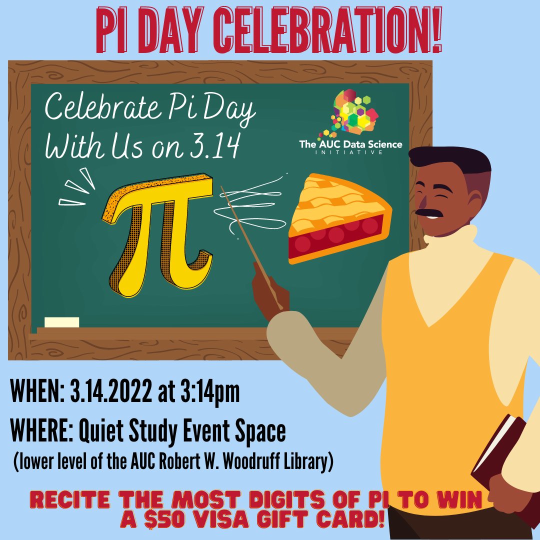 Are you ready for Pi(e)?  We are geeking out on Pi Day and invite you to come along to geek and eat with us!  3.14 at the AUC Woodruff Library