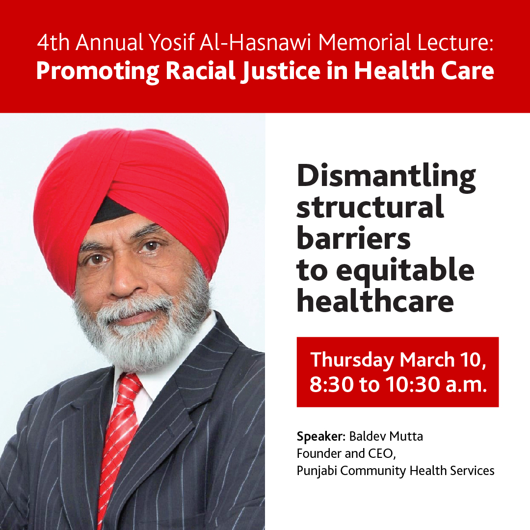 Baldev Mutta, a "highly sought-after speaker of health equity issues," will deliver a talk at the 4th annual Yosif Al-Hasnawi Memorial Lecture, March 10 from 8:30 - 10:30 a.m. 
Sponsored in partnership with <a href="/BrockFAHS/">BrockU Applied Health Sciences</a> <a href="/BrockUHRE/">Brock Human Rights and Equity</a> and <a href="/WGSTBrockU/">BrockWGST</a>. 
Join via brocku.ca/al-hasnawi-lec…