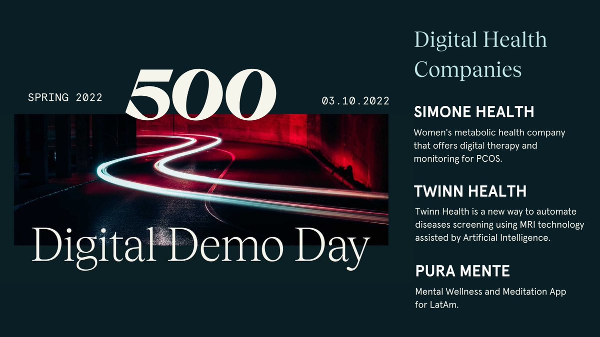 500GlobalVC's tweet image. #500DigitalDemoDay for Spring 2022 is happening tomorrow, March 10th! 19 startups will be presenting to a curated audience of industry players. Here’s a sneak peek of the #DigitalHealth startups: #SimoneHealth #TwinnHealth @puramenteapp

Learn More! 500demoday.co