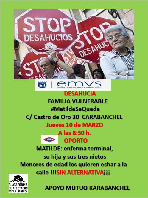 ⚠️ATENCIÓN⚠️

#StopDesahucios

Jueves 10 de marzo, 08:30hs.
#MatildeSeQueda
C/Castro de Oro, 30. Carabanchel.

¡Ven, ayuda, difunde!

Patrocina: <a href="/emvsmadrid/">EMVS Madrid</a>

<a href="/ApoyoMutuoKarab/">Apoyo Mutuo K. (PAH)</a>