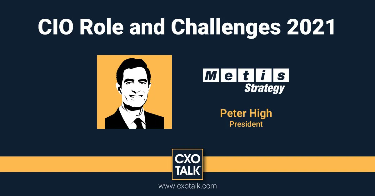 cxotalk's tweet photo. Re-watch #CXOTalk ep (692) w guest @PeterAHigh, president @MetisStrategy

Topic: #CIO Role 2021 - Opportunities &amp; Challenges
https://t.co/JCF6t2uWNe

CIOs need to see how to create value for itself from IT innovation + to support business goals.

#GettingToNimble #WorldClassIT https://t.co/JhPzZnyhOI