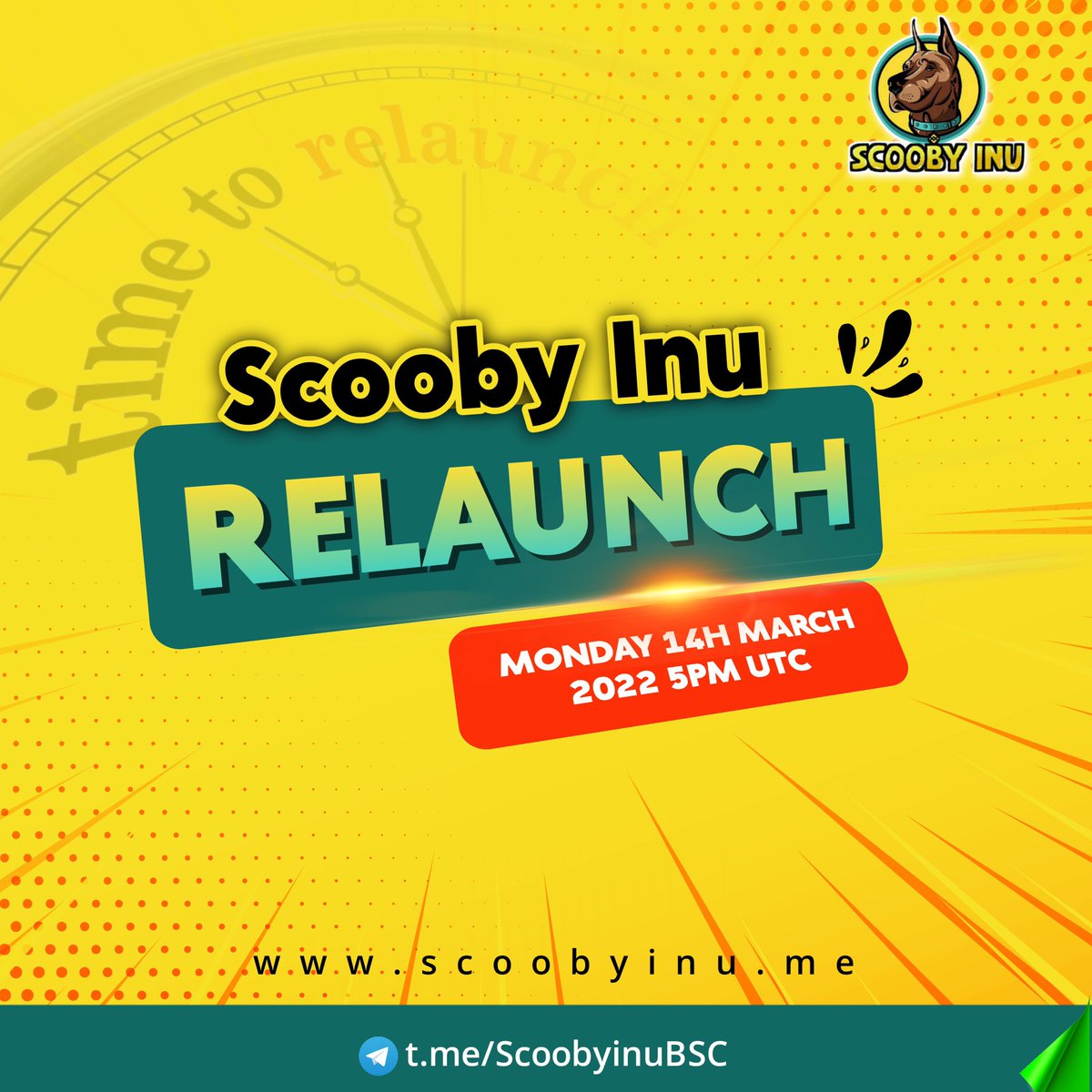 ScoobyInuToken's tweet photo. Anticipate the sensational #scoobyinu relaunch, together we will take over the crypto space..
Save the date
Monday 14th March 2022
#bnb #p2e #trending #scoobyinu https://t.co/TGYERi6fXj