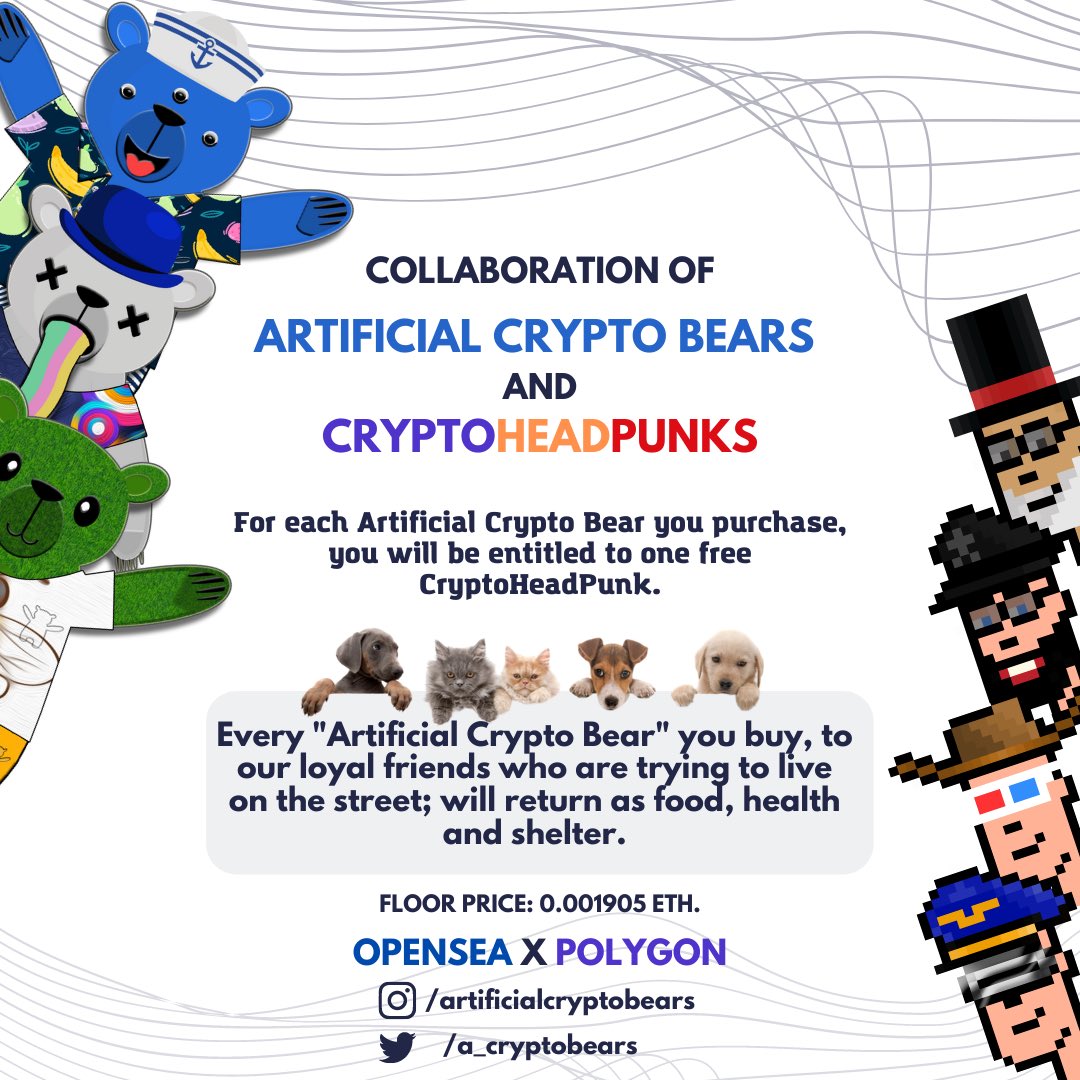 cryptoheadpunks's tweet photo. 🚀Collaboration Of 
CRYPTOHEADPUNKS
and @a_cryptobears @opensea 

🎁For each Artificial Crypto Bear you purchase, you will be entitled to one free CryptoHeadPunk.

🧸 https://t.co/0ImE7T15X5

🏷 #opensea #NFTGiveaway #nftcollector #NFTdrop #NFTProject #nftsale #NFT https://t.co/5fayh4LMp1