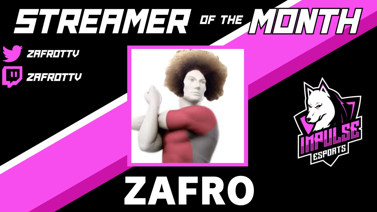_ImpulseEsports's tweet photo. ATTENTION IMPULSE NATION!

We'd like to congratulate @ZafroTTV on achieving Streamer of the Month for February!  Zafro GRINDED last month and is a fantastic member of the Impulse community!

Good job Zafro! https://t.co/UHZtKOiVsZ