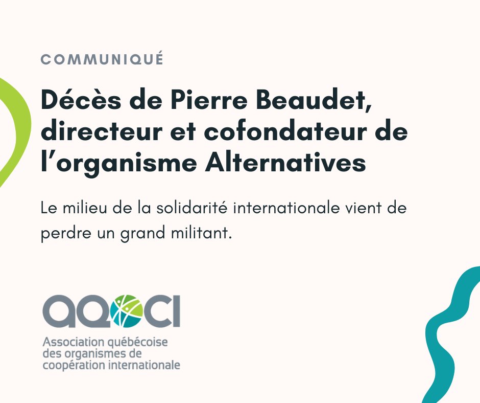 AQOCI's tweet photo. C’est avec tristesse que nous avons appris le décès de Pierre Beaudet, directeur et cofondateur de l’organisme @alternativesMTL, grand militant de la solidarité internationale. 
Lire le communiqué 👉 https://t.co/qlYPQi2Urb https://t.co/5G1YvUoRCY
