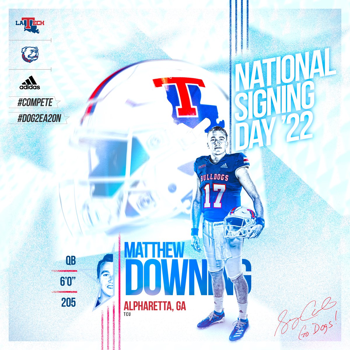 LATechFB's tweet photo. Welcome to the Dog Brotherhood, Matthew Downing!
Player Bio: https://t.co/79sH3OYY9H
2022 Signee Roster: https://t.co/GdOWBfji8B
#Compete #resuLTs #DOG2EA2ON https://t.co/HcotF2bOpG